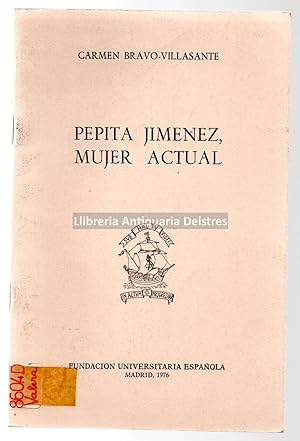 Bild des Verkufers fr Pepita Jimenez, mujer actual. zum Verkauf von Llibreria Antiquria Delstres