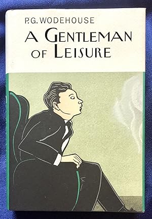 A GENTLEMAN OF LEISURE