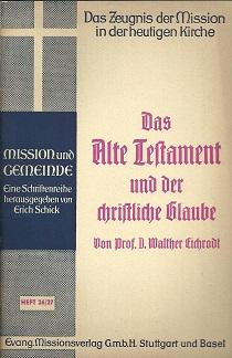 Bild des Verkufers fr Das Alte Testament und der christliche Glaube. zum Verkauf von Antiquariat Axel Kurta