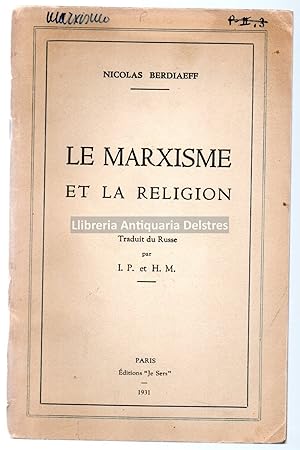 Bild des Verkufers fr Le Marxisme et la religion. Traduit du Russe par I. P. et H. M. zum Verkauf von Llibreria Antiquria Delstres