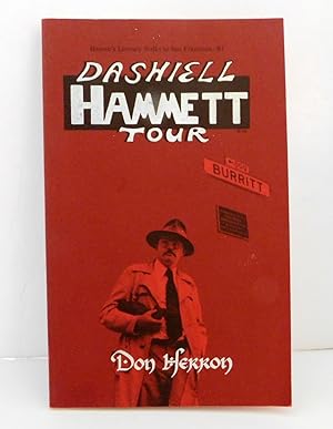 Seller image for Dashiell Hammett Tour (Herron's Literary Walks in San Francisco) for sale by The Parnassus BookShop