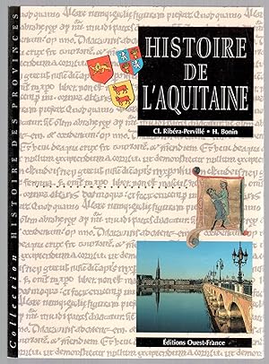 Image du vendeur pour Histoire de l'Aquitaine mis en vente par LibrairieLaLettre2