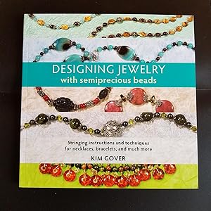 Designing Jewelry with Semiprecious Beads.