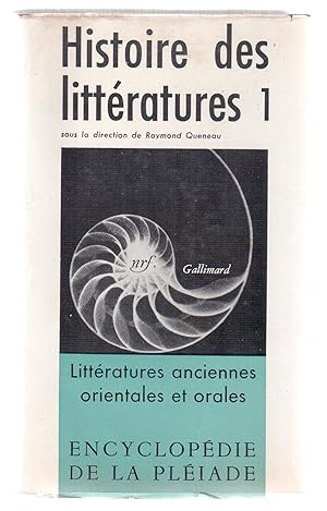 Image du vendeur pour Histoire des littratures 1. Littratures anciennes, orientales et orales mis en vente par LibrairieLaLettre2