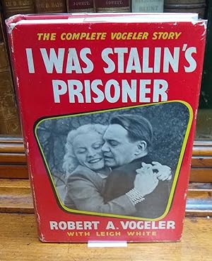 I Was Stalin's Prisoner.