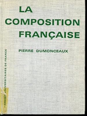 Seller image for La composition franaise for sale by Librairie Le Nord