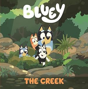 Seller image for Bluey: The Creek (Paperback) for sale by AussieBookSeller