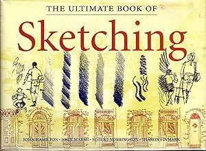 Bild des Verkufers fr The Ultimate Book of Sketching zum Verkauf von Dorley House Books, Inc.