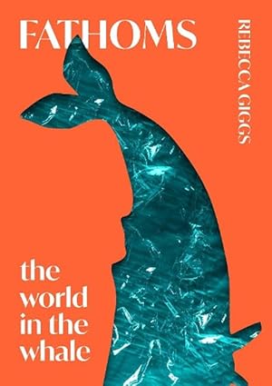 Seller image for Fathoms: the world in the whale (Paperback) for sale by Grand Eagle Retail