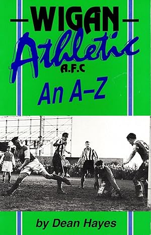 Wigan Athletic A.F.C. An A - Z