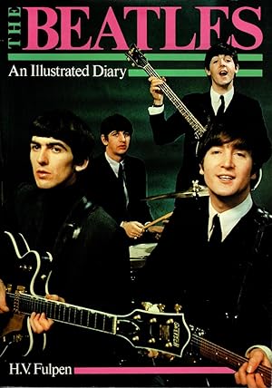 The Beatles An Illustrated Diary