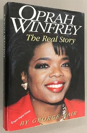 Seller image for Oprah Winfrey: The Real Story for sale by Inga's Original Choices