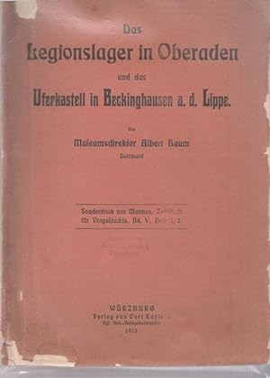 Das Legionslager in Oberlanden und das Uferkastell in Beckinghausen a. d. Lippe.