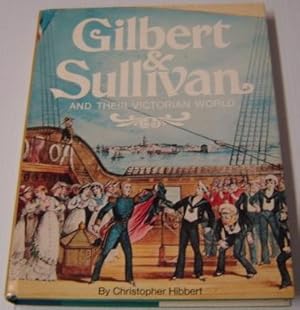 Seller image for Gilbert & Sullivan and Their Victorian World for sale by Books of Paradise