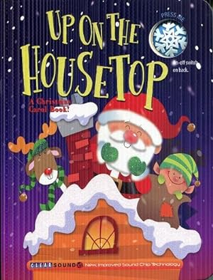 Up on the Housetop (A Christmas Carol Book)