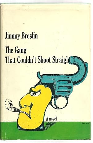 Seller image for The Gang That Couldn't Shoot Straight, A Novel for sale by Sabra Books