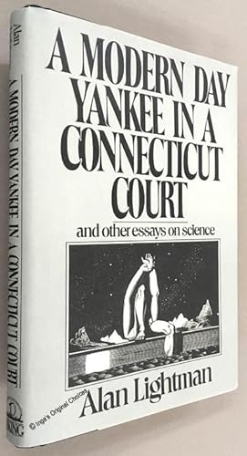 Image du vendeur pour A Modern Day Yankee In A Connecticut Court and Other Essays On Science mis en vente par Inga's Original Choices