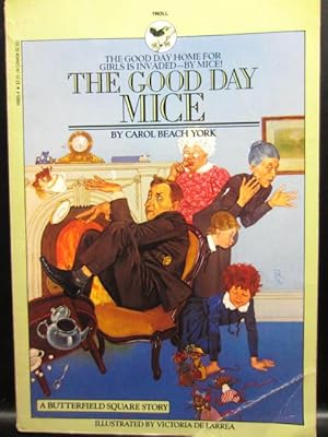Seller image for THE GOOD DAY MICE (A BOOK IN THE MISS KNOW IT ALL SERIES) for sale by The Book Abyss