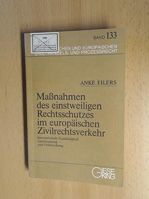 Seller image for Massnahmen des einstweiligen Rechtsschutzes im europischen Zivilrechtsverkehr. Internationale Zustndigkeit, Anerkennung und Vollstreckung. for sale by avelibro OHG