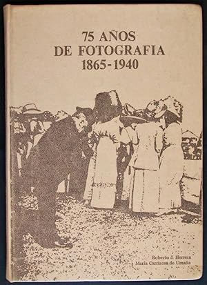 75 Anos de Fotografia 1865-1940