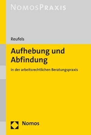 Immagine del venditore per Aufhebung und Abfindung venduto da BuchWeltWeit Ludwig Meier e.K.