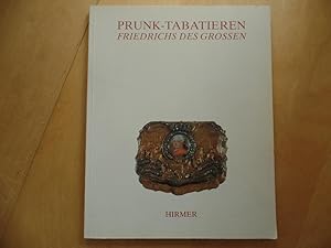 Prunktabatièren Friedrichs des Grossen [Ausstellung der Stiftung Schlösser und Gärten Potsdam-San...