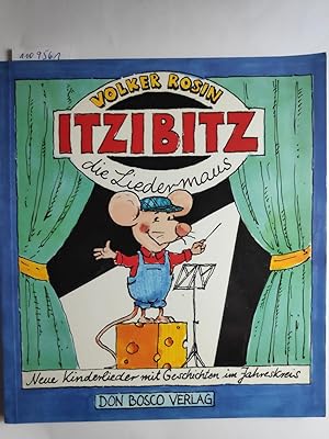 Itzibitz, die Liedermaus