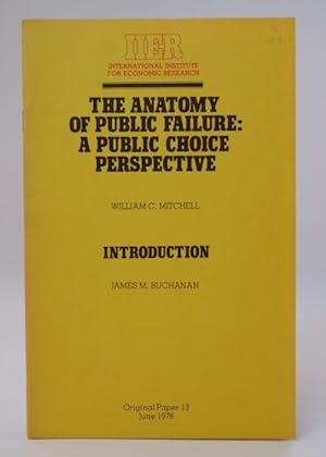 Seller image for The Anatomy of Public Failure: A Public Choice Perspective for sale by Resource for Art and Music Books 