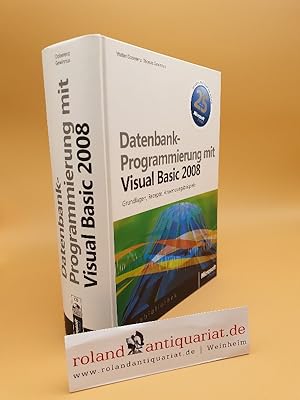 Seller image for Datenbankprogrammierung mit Visual Basic 2008 for sale by Roland Antiquariat UG haftungsbeschrnkt