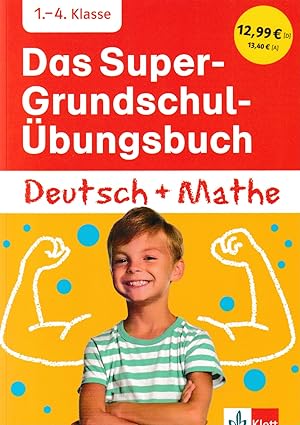 Seller image for Das Super-Grundschul-bungsbuch Deutsch und Mathe 1. - 4. Klasse: Deutsch und Mathematik ben wie in der Grundschule for sale by Falkensteiner