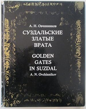 Seller image for Golden Gates in Suzdal for sale by Mare Booksellers ABAA, IOBA