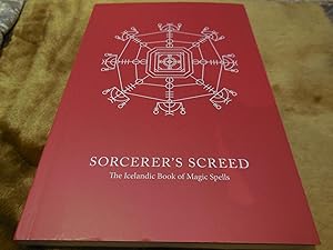 Sorcerer's Screed The Icelandic Book of Magic Spells