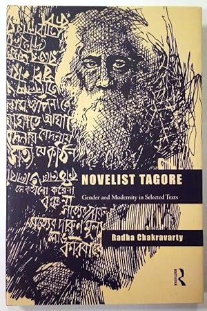 Imagen del vendedor de Novelist Tagore. Gender and modenity in selected texts. a la venta por Rometti Vincent