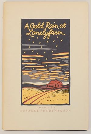 Seller image for A Gold Rain at Lonelyfarm for sale by Jeff Hirsch Books, ABAA