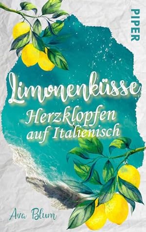 Bild des Verkufers fr Limonenksse - Herzklopfen auf Italienisch : Ein Italien-Liebesroman zum Verkauf von AHA-BUCH GmbH