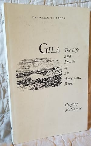 Gila - The Life and Death of an American River