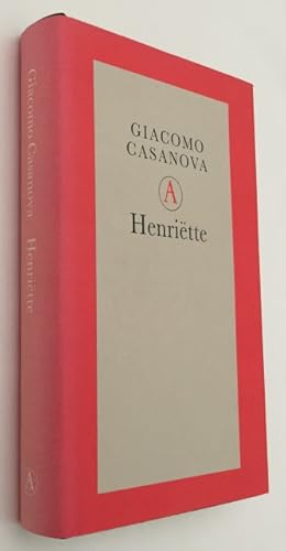 Henriëtte. Memoires deel 3, integrale editie. [Grote Belletrie Serie]