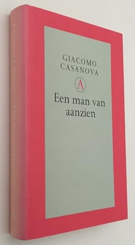 Een man van aanzien. Memoires deel 6, integrale editie. [Grote Belletrie Serie]