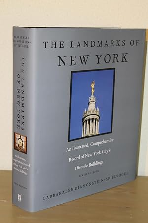 The Landmarks of New York. An Illustrated, Comprehensive Record of New York City's Historic Build...