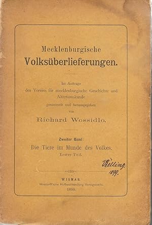 Mecklenburgische Volksüberlieferungen - Zweiter Band: Die Tiere im Munde des Volkes. Erster Teil