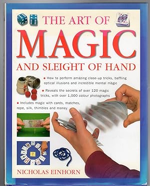 The Art of Magic : And Sleight of Hand