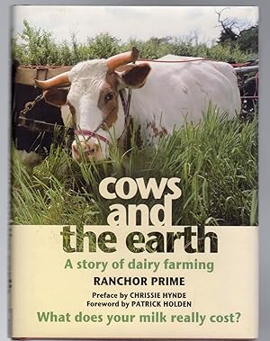 Cows and the Earth : A Story of Kinder Dairy Farming