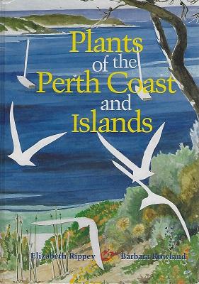Bild des Verkufers fr Plants of the Perth Coast and Islands zum Verkauf von Mike Park Ltd