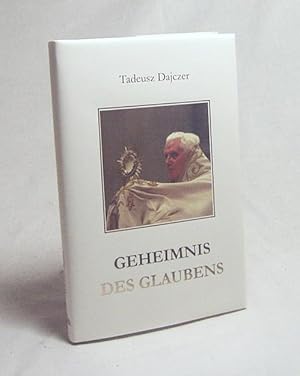 Imagen del vendedor de Betrachtungen zur Eucharistie : 1., Geheimnis des Glaubens / Tadeusz Dajczer. [bers.: Stefan Meetschen] a la venta por Versandantiquariat Buchegger