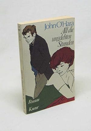 Seller image for All die ungelebten Stunden : Roman / John O'Hara. [Ins Dt. bertr. von Ulla H. de Herrera] for sale by Versandantiquariat Buchegger