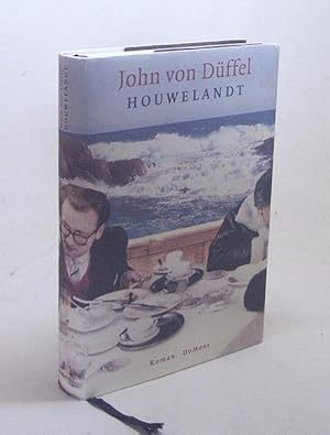 Seller image for Houwelandt / John von Dffel for sale by Versandantiquariat Buchegger