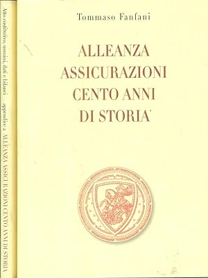 Bild des Verkufers fr Alleanza Assicurazioni Cento anni di storia 2 vv zum Verkauf von Librodifaccia