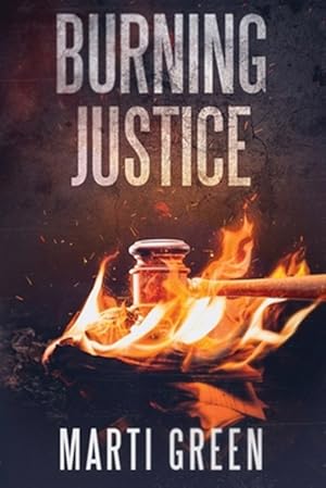 Immagine del venditore per Burning Justice venduto da GreatBookPrices