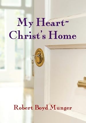 Seller image for My Heart : Christ's Home for sale by GreatBookPrices