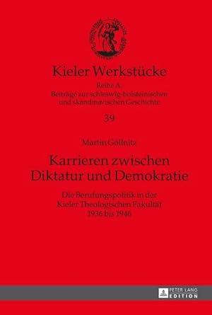 Imagen del vendedor de Karrieren zwischen Diktatur und Demokratie a la venta por BuchWeltWeit Ludwig Meier e.K.